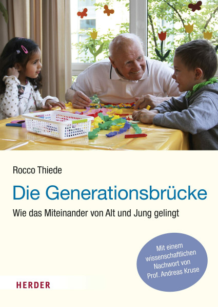 Generationsbrücke: Wie das Miteinander von Alt und Jung gelingt
