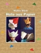 Hüte aus Papier