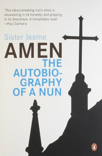 Amen The Autobiography of a Nun