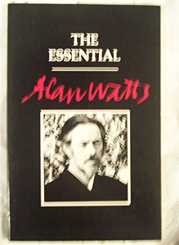 The Essential Alan Watts