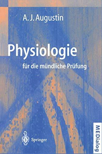 Physiologie Fur Die M Ndliche PR Fung: Fragen Und Antworten (2. Aufl.) (Medialog) (German Edition)