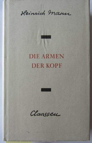 Die Armen / Der Kopf. Werkausgabe. Zwei Romane