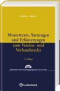 Mustertexte, Satzungen und Erläuterungen zum Vereins- und Verbandsrecht