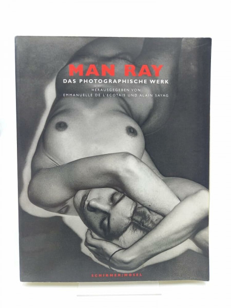 Man Ray. Das Photographische Werk