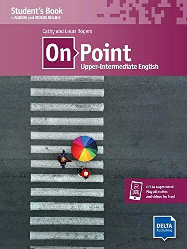 On Point B2 Upper-Intermediate English: Upper-Intermediate English. Student's Book with audios and videos