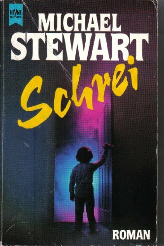 Schrei. Roman.