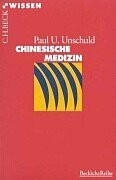 Chinesische Medizin (Beck'sche Reihe)