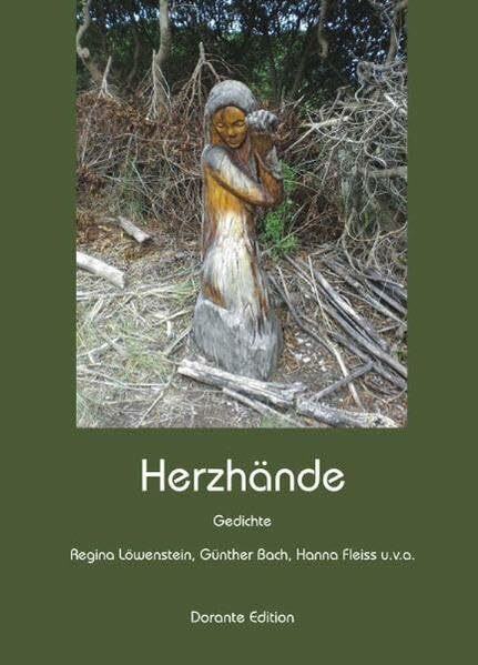 Herzhände: Gedichte