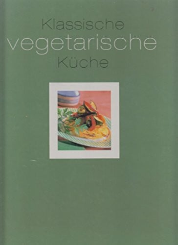 Klassische vegetarische Küche