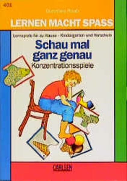 Lernen macht Spaß, Schau mal ganz genau, Konzentrationsspiele, Kindergarten und Vorschule (Lernen macht Spass - Lernspiele)