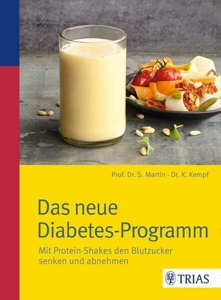 Das neue Diabetes-Programm: Mit Protein-Shakes den Blutzucker senken und abnehmen