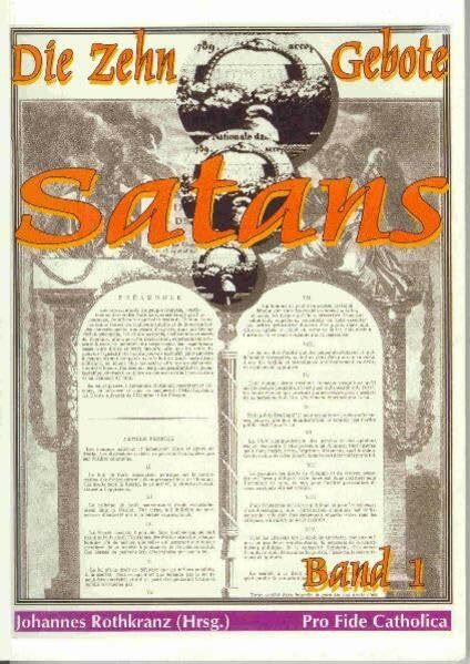 Die zehn Gebote Satans / Die zehn Gebote Satans, Band 1