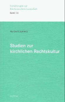 Studien zur kirchlichen Rechtskultur