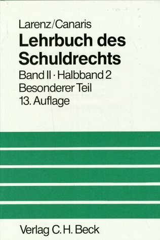 Lehrbuch des Schuldrechts, 2 Bde. in 3 Tl.-Bdn., Bd.2/2, Besonderer Teil