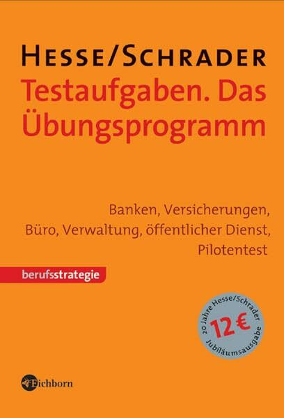 Testaufgaben. Das Übungsprogramm: Banken, Versicherungen, Büro, Verwaltung, öffentlicher Dienst, Pilotentest