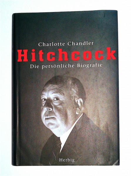 Hitchcock. Die persönliche Biografie