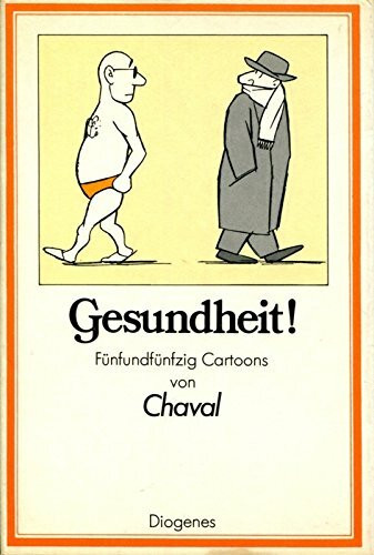Gesundheit. Fünfundfünfzig Cartoons