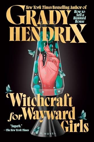 Witchcraft for Wayward Girls Witchcraft for Wayward Girls