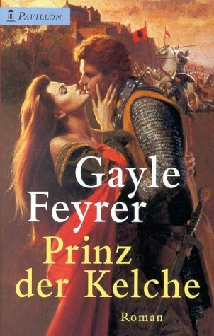 Prinz der Kelche: Roman. Aus d. Amerikan. v. Brigitta Merschmann