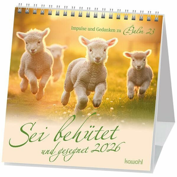Sei behütet und gesegnet 2026: Impulse und Gedanken zu Psalm 23