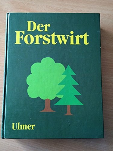 Der Forstwirt