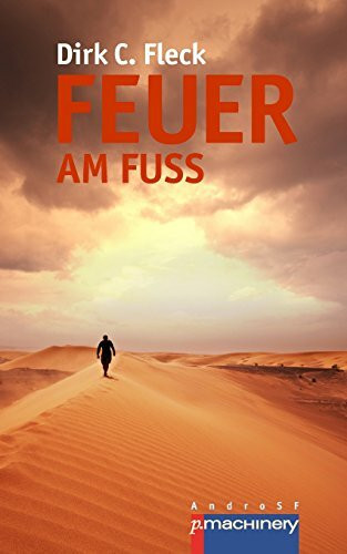 Feuer am Fuss: Die Maeva - Trilogie 3 (AndroSF: Die SF-Reihe für den Science Fiction Club Deutschland e.V. (SFCD))