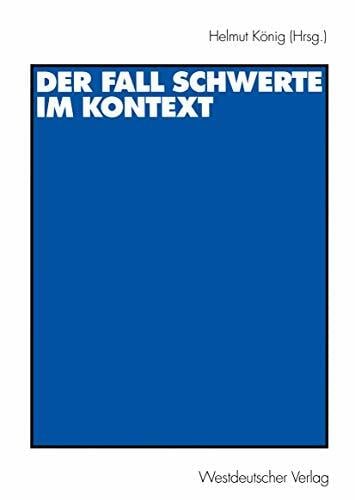 Der Fall Schwerte im Kontext Der Fall Schwerte im Kontext