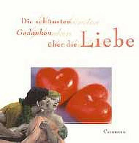 Die schönsten Gedanken über die Liebe