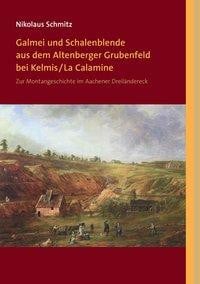 Galmei und Schalenblende aus dem Altenberger Grubenfeld bei Kelmis/La Calamine