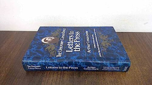 Letters to the Press: The Unknown Conan Doyle