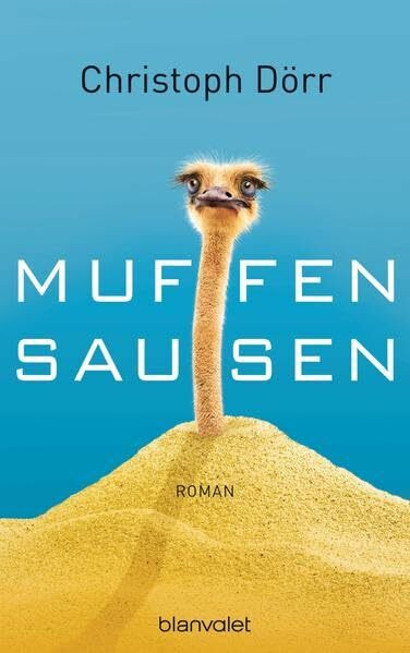Muffensausen: Roman