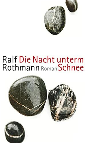 Die Nacht unterm Schnee: Roman | Bestenliste des ORF