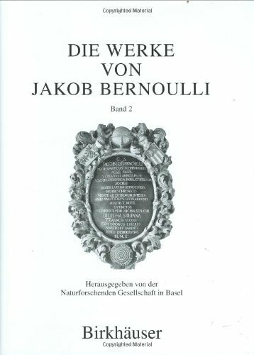 Die Werke von Jakob Bernoulli