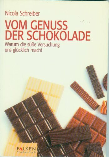 Vom Genuss der Schokolade