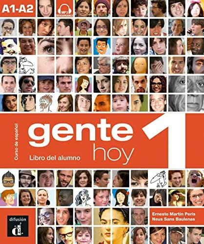 Gente hoy 1 A1-A2: Libro del alumno con audios