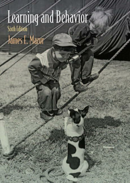 Learning And Behavior: Sixth Edition