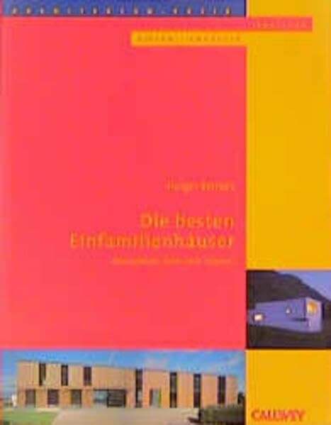 Die besten Einfamilienhäuser: Deutschland Österreich Schweiz Architekturpreis Einfamilienhäuser 1999/2000