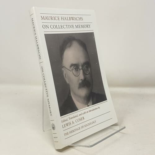 On Collective Memory (Heritage of Sociology Series)