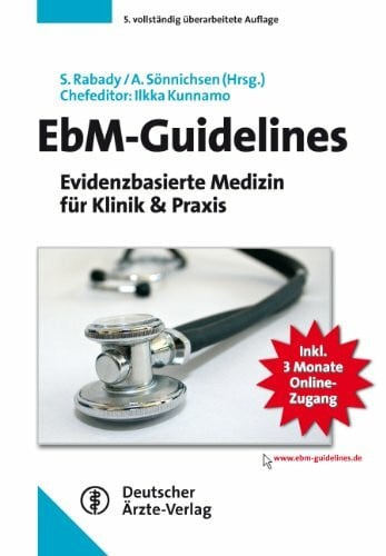 EbM-Guidelines: Evidenzbasierte Medizin für Klinik & Praxis