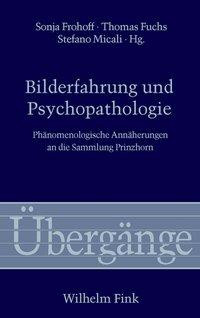 Bilderfahrung und Psychopathologie