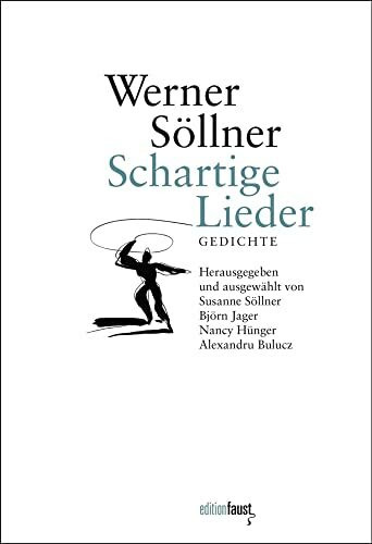Schartige Lieder: Ausgewählte Gedichte