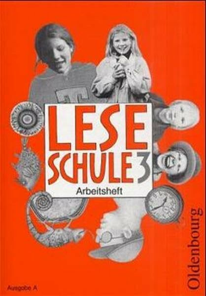 Leseschule, Lese-Sprach-Buch, Ausgabe A, neue Rechtschreibung, 3. Schuljahr, Arbeitsheft