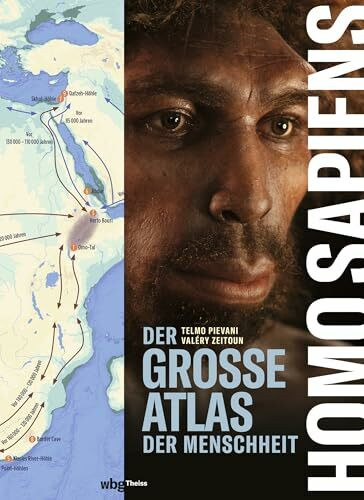 Homo sapiens: Der große Atlas der Menschheit