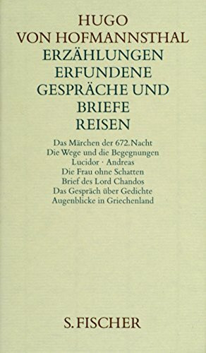 Hugo von Hofmannsthal. Gesammelte Werke in zehn Einzelbänden. Gedichte-Dramen I 1891-1898 /Dramen II 1892-1905 /Dramen III 1893-1927 /Dramen IV. ... Erfundene Gespräche und Briefe. Reisen