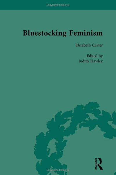 Bluestocking Feminism: Writings of the Bluestocking Circle, 1738-92 (2)