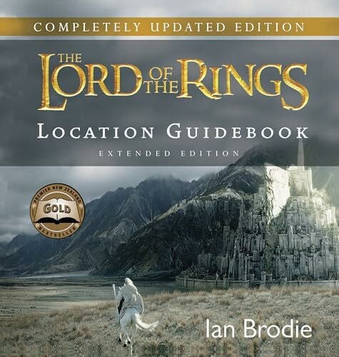 The Lord of the Rings: Location Guidebook Extended Edition: The definitive location guidebook for THE LORD OF THE RINGS trilogy in New Zealand