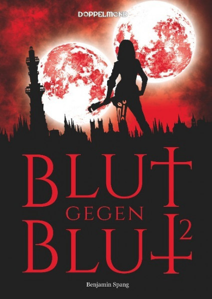 Blut gegen Blut 2