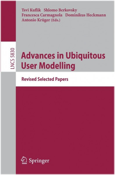 Advances in Ubiquitous User Modelling
