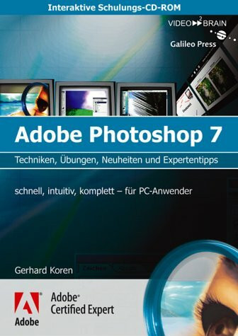 Schulungs-CD Adobe Photoshop 7 - Grundlagen der Bildbearbeitung