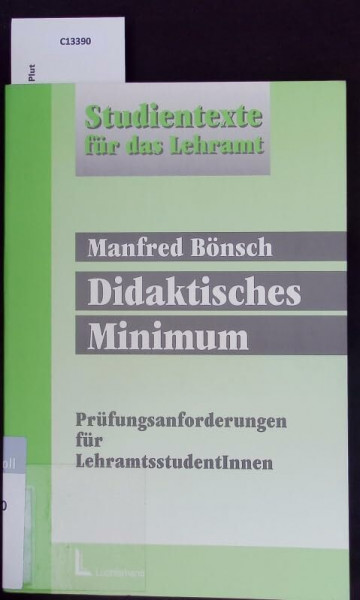 Didaktisches Minimum: Prüfungsanforderungen für Lehramtsstudenten/-innen